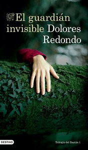 El guardián invisible - Dolores Redondo | PlanetadeLibros