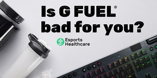 Is G FUEL Bad for You? Ingredient Breakdown – Esports Healthcare