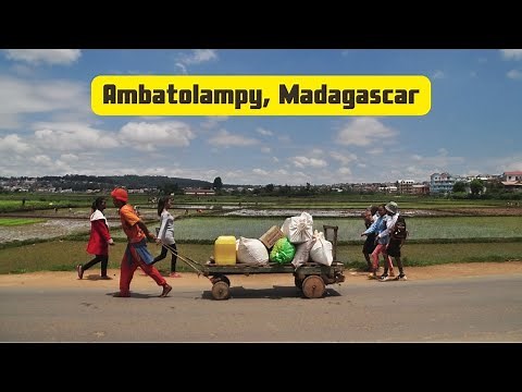 Ambatolampy, Madagascar Drive & Walk