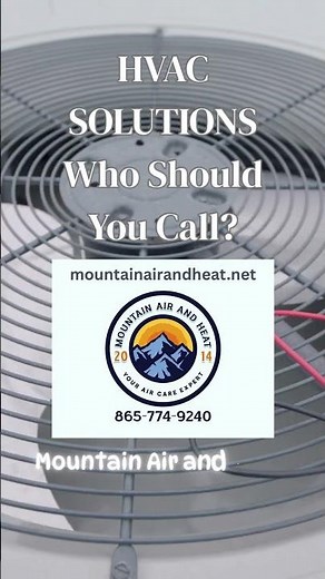 Air Conditioning Repair & Installation Sevier County. Mountain Air and Heat Air Care Experts HVAC