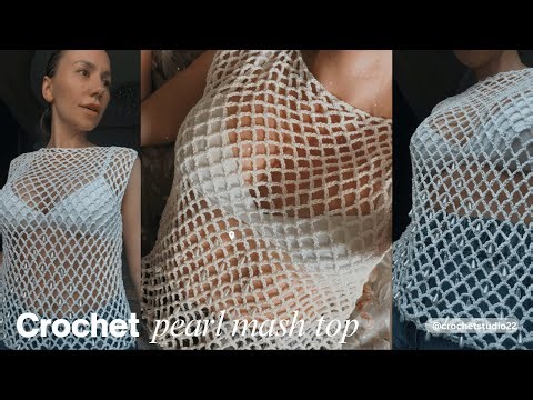 💎 How to Crochet a Pearl Mesh Top | Easy Summer Fishnet Top Tutorial✨