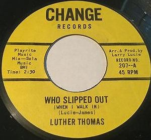 Luther Thomas - Who Slipped Out (When I Walk In)