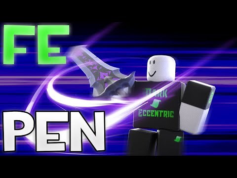 Roblox Fe Script Showcase Episode#83/Fe Pen