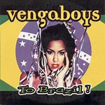 Vengaboys - To Brazil !