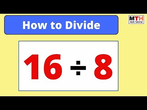 16 divided by 8 || 16÷8