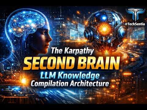 The Karpathy Second Brain: LLM Knowledge Compilation Architecture || @TechSentia ||