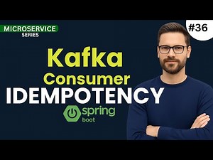 Kafka Consumer Idempotency Explained | Handle Retry, Duplicate Events & Failures | Spring Boot