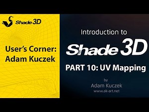 Shade 3D Walkthrough PART 10 - UV mapping!