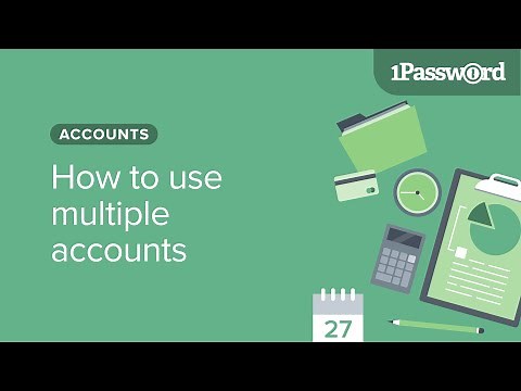How to use multiple accounts