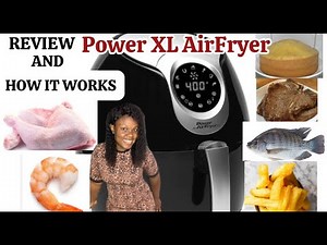 REVIEW: AirFryer. Power XLAirFryer and how it works