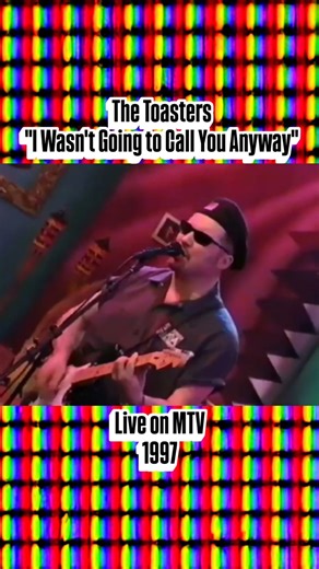 The Toasters - "I Wasn't Going to Call You Anyway" live on MTV (1997) #thetoasters #90sska #ska