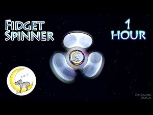 1 Hour Fidget Spinner Relaxing Video and Sound For Relaxation and Sleep