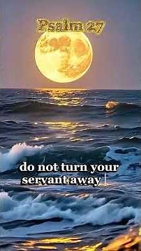 Psalm 27 prayer for protection and courage. The Lord is my light and my salvation—whom shall I fear?