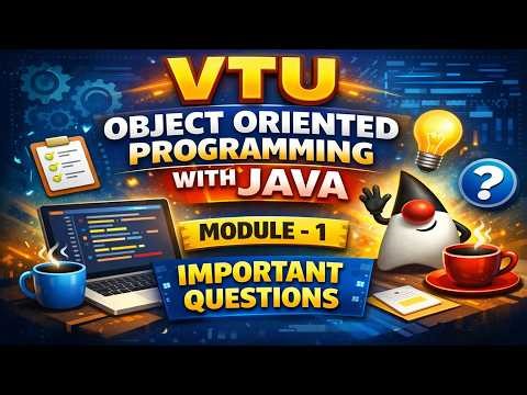 VTU Java Module 1 Most Important Questions | OOP Concepts | Exam Preparation 2026
