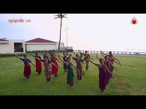 Tapasya episode 100 - Initiation into Tapasya (Part 7) - Sridevi Nrithyalaya - Bharathanatyam Dance