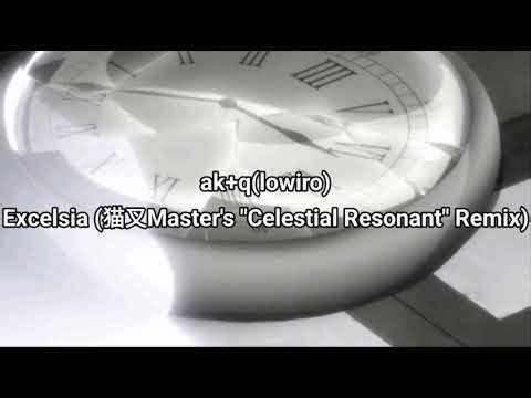 【SDVX ∇】 ak+q & BEMANI Sound Team "猫叉Master" - Excelsia (猫叉Master's "Celestial Resonant" Remix)