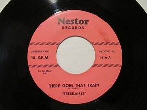 Trebelaires - There Goes That Train / I Gotta