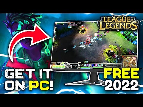 How To Download League Of Legends On PC For Free - 2022 [ Fast & Easy Tutorial ]