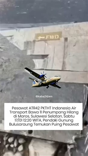 Kaba 24 Jam on Instagram: "Pesawat ATR42 PKTHT Indonesia Air Transport yang membawa 11 orang (8 kru dan 3 penumpang ) dilaporkan hilang di wilayah Kabupaten Maros, Sulawesi Selatan, Sabtu 17/01 pukul 12:20 WITA. Posisi terakhir pesawat terdeteksi pada pukul 4.20 UTC (Coordinated Universal Time) atau 12.20 Wita di atas kawassan Taman Nasional Bantimurung-Bulusaraung. Saat itu pesawat terbang pada ketinggian 5.150 kaki dengan ground speed 221 knots. Pesawat tercatat take-off dari Yogyakarta pukul 