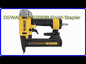 REVIEW (2026): DEWALT DWFP1838 Finish Stapler. First Look.