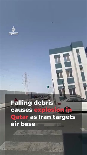 Video shows an explosion as missile debris falls on a residential area outside Doha, Qatar, as Iran targeted Al Udeid Air Base, which hosts US troops. | Al Jazeera English