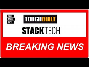 BREAKING NEWS ToughBuilt StackTech