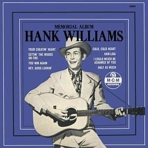 Hank Williams – Hey, Good Lookin'