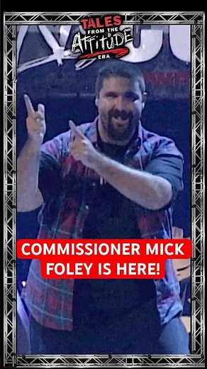 The debut of Commissioner Mick Foley - Tales from the Attitude Era