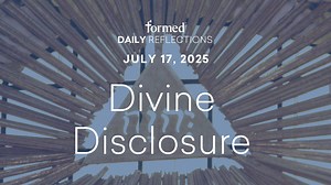 Daily Reflections — July 17, 2025 - Ordinary Time — July 2025 - Formed