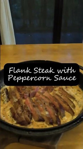 Flank Steak with Creamy Peppercorn Sauce 🥩 | Easy Steak Dinner #Shorts