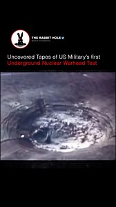 819K views · 4.4K reactions | Uncovered Tapes of US Military’s first Underground Nuclear Warhead Test | The Rabbit Hole | Facebook