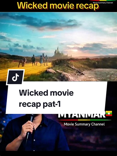 Wicked Movie Recap: A Magical Journey