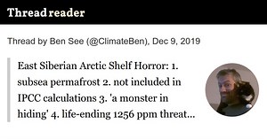 Thread by @ClimateBen: "East Siberian Arctic Shelf Horror: 1. subsea permafrost 2. not included in IPCC calculations 3. 'a monster in hiding' 4. life-ending 1256 pp […]"