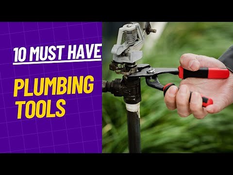 10 Must Have Plumbing Tools for Efficient Home Repairs | Best Plumbing Tools for Every DIY Project |