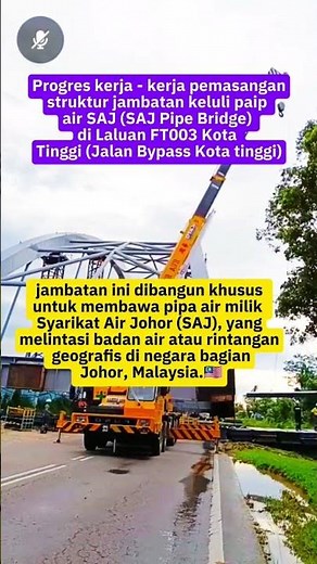 jambatan keluli paip air (SAJ Pipe Bridge) di Laluan FT003 Kota Tinggi #Malaysia #Indonesia #Explore