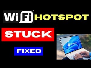 Stop Windows Hotspot From Getting Stuck Forever