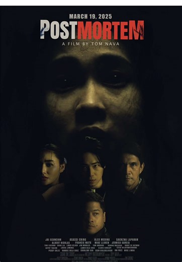 POSTMORTEM Official Trailer, written and directed by TOM NAVA. Starring Jai Asuncion, Agassi Ching, Alex Medina, and many more! In Philippine cinemas nationwide on MARCH 19, 2025! #PostMortem