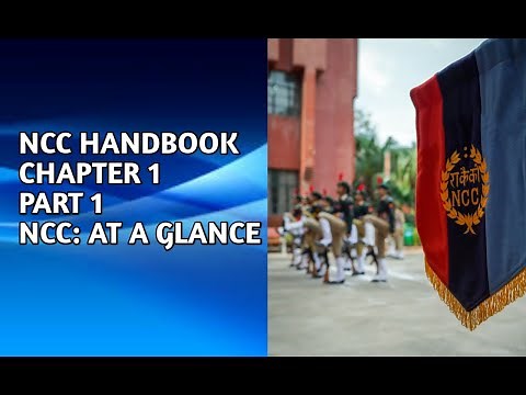 NCC HANDBOOK | CHAPTER 1 | PART 1| NCC: AT A GLANCE | एनसीसी हैंडबुक | अध्याय 1 |एनसीसी|