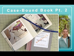 Making a Case Bound Book - Part 2