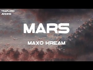 Maxo Kream - Mars (feat. Lil Uzi Vert) (Lyrics)