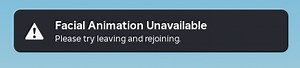 Cannot use Face Tracking due to "Facial Animation Unavailable" error