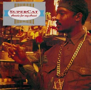 Super Cat - Sweets For My Sweet