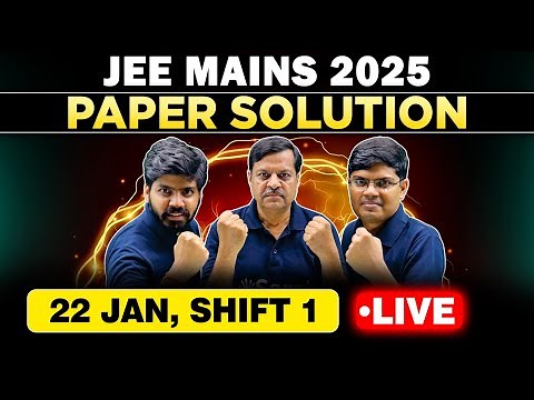 JEE Main 2025 : 22 Jan Shift 1 Paper Discussion | JEE Main 2025 Answer Key & Detailed Sol. | eSaral