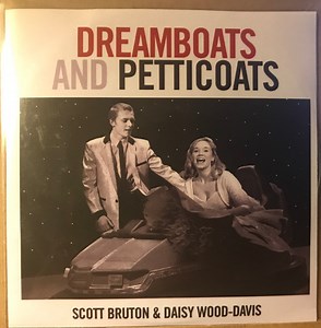 Scott Bruton & Daisy Wood-Davis - Dreamboats And Petticoats