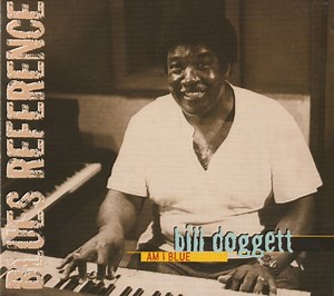 Bill Doggett - Am I Blue