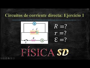 Electricidad - Circuitos de corriente directa (Ejercicio 1)