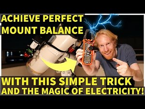 Simple and PRECISE mount balancing! With the power of electricity!