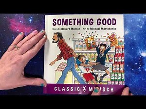 Something Good by Robert Munsch