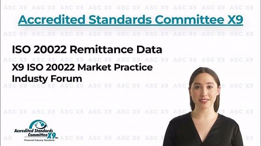 Overview of ASC X9 ISO 20022 Remittance Content Market Guide | ASC X9, Inc.