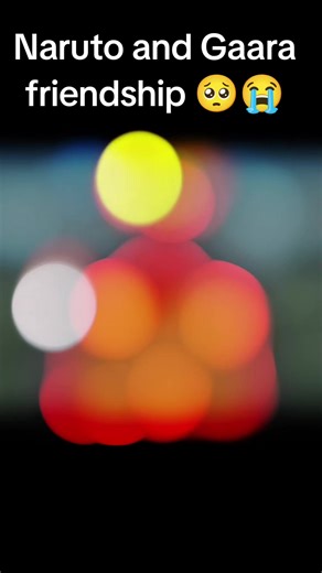 #creatorsearchinsights #naruto #fypシ゚ #anime #gaara Naruto and Gaara friendship